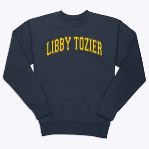 Libby Tozier School Varsity Arch Premium Crewneck Sweatshirt