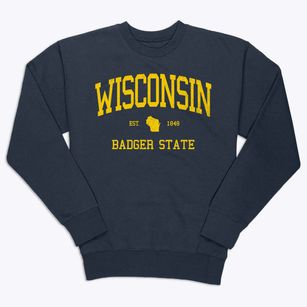  Wisconsin Slogan Premium Crewneck Sweatshirt