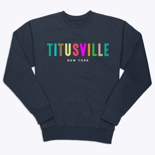 Titusville New York Color Pop Premium Crewneck Sweatshirt