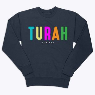 Turah Montana Color Pop Premium Crewneck Sweatshirt