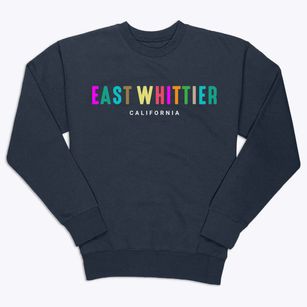 East Whittier California Color Pop Premium Crewneck Sweatshirt