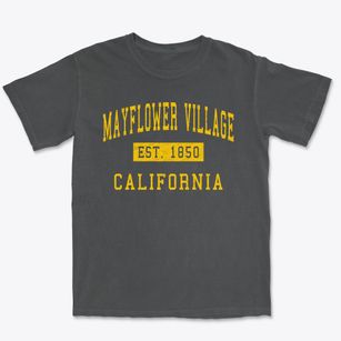 Mayflower Village California Classic Established Premium Heavyweight T-shirt