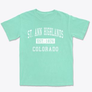 St. Ann Highlands Colorado Classic Established Premium Heavyweight T-shirt