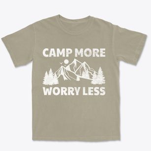   Camp More Worry Less Premium Heavyweight T-shirt