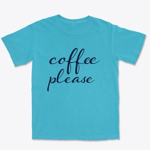   Coffee Please Premium Heavyweight T-shirt
