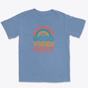   Good Vibes Only Premium Heavyweight T-shirt