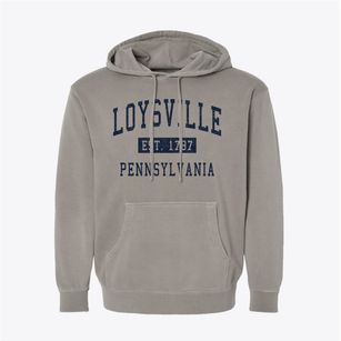 Loysville Pennsylvania Classic Established Pigment-Dyed Hoodie