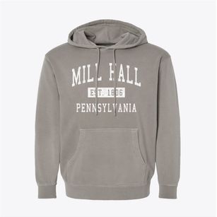 Mill Hall Pennsylvania Classic Established Pigment-Dyed Hoodie