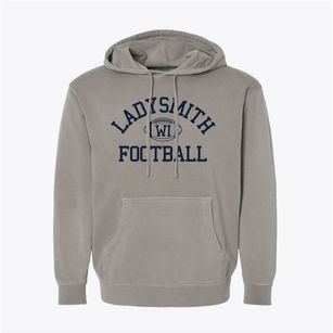 Ladysmith Wisconsin Football Pigment-Dyed Hoodie