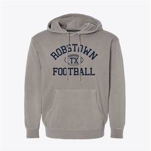 Robstown Texas Football Pigment-Dyed Hoodie