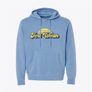 Fort Worth Texas Sublime Sunset Pigment-Dyed Hoodie