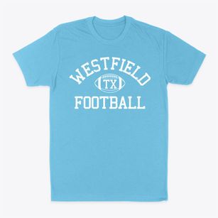 Westfield Texas Football Classic Dad T-Shirt