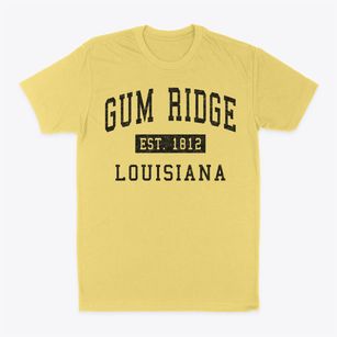 Gum Ridge Louisiana Classic Established Classic Dad T-Shirt