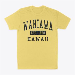 Wahiawa Hawaii Classic Established Classic Dad T-Shirt