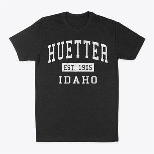 Huetter Idaho Classic Established Classic Dad T-Shirt