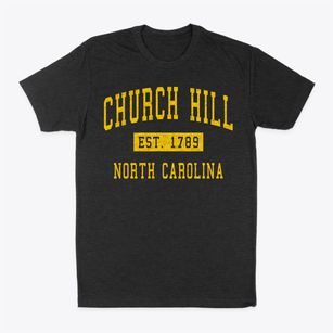 Church Hill North Carolina Classic Established Classic Dad T-Shirt