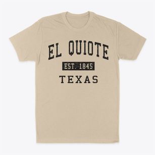 El Quiote Texas Classic Established Classic Dad T-Shirt