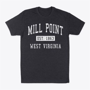 Mill Point West Virginia Classic Established Classic Dad T-Shirt