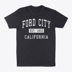 Ford City California Classic Established Classic Dad T-Shirt