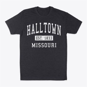 Halltown Missouri Classic Established Classic Dad T-Shirt
