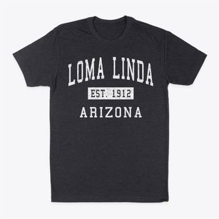 Loma Linda Arizona Classic Established Classic Dad T-Shirt