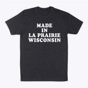 La Prairie Wisconsin Classic 70s Classic Dad T-Shirt