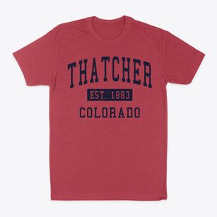 Thatcher Colorado Classic Established Classic Dad T-Shirt