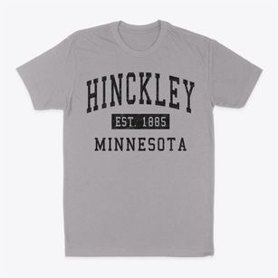 Hinckley Minnesota Classic Established Classic Dad T-Shirt