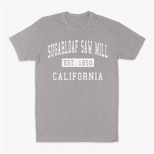 Sugarloaf Saw Mill California Classic Established Classic Dad T-Shirt