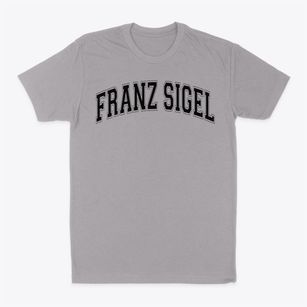 Ps 35x Franz Sigel Varsity Arch Classic Dad T-Shirt
