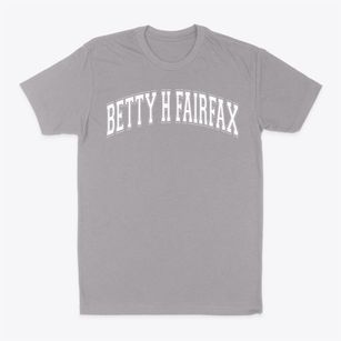 Betty H Fairfax Varsity Arch Classic Dad T-Shirt