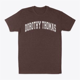 Dorothy Thomas Exceptional Center Varsity Arch Classic Dad T-Shirt