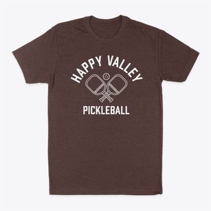 Happy Valley Texas Pickleball Classic Dad T-Shirt