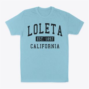 Loleta California Classic Established Classic Dad T-Shirt