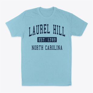 Laurel Hill North Carolina Classic Established Classic Dad T-Shirt