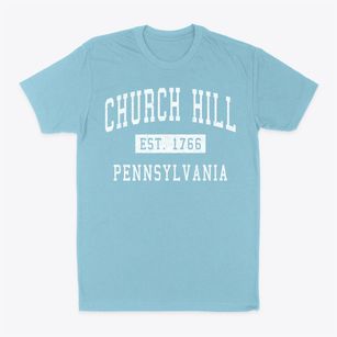 Church Hill Pennsylvania Classic Established Classic Dad T-Shirt