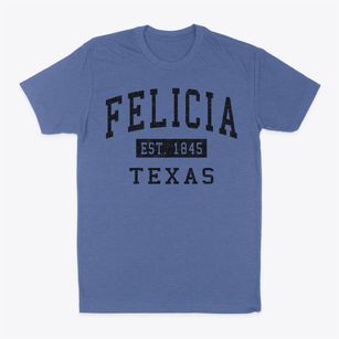 Felicia Texas Classic Established Classic Dad T-Shirt