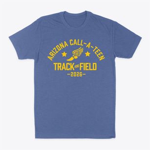 Arizona Call-a-teen Center Of Excellence Track and Field Classic Dad T-Shirt