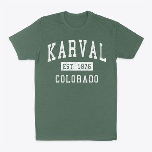 Karval Colorado Classic Established Classic Dad T-Shirt