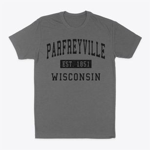 Parfreyville Wisconsin Classic Established Classic Dad T-Shirt