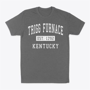 Trigg Furnace Kentucky Classic Established Classic Dad T-Shirt