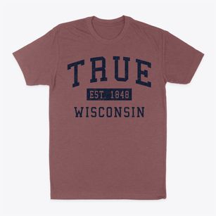 True Wisconsin Classic Established Classic Dad T-Shirt