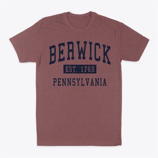 Berwick Pennsylvania Classic Established Classic Dad T-Shirt