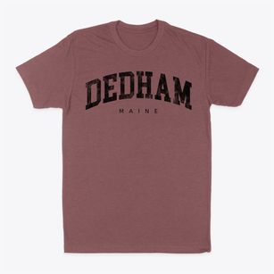 Dedham Maine Urban Vibe Classic Dad T-Shirt
