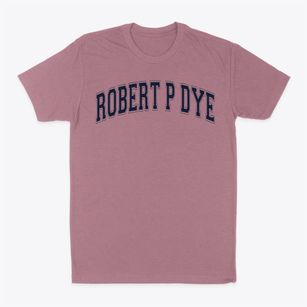 Robert P Dye Occupational & Technical Varsity Arch Classic Dad T-Shirt