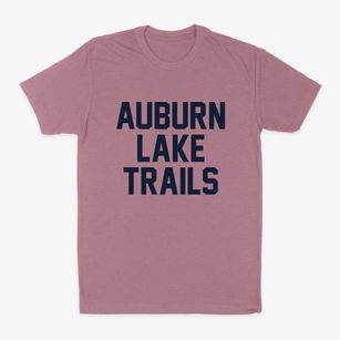 Auburn Lake Trails California Classic Block Classic Dad T-Shirt