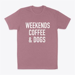   Weekends Coffee Dogs Classic Dad T-Shirt