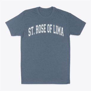 Saint Rose Of Lima School Varsity Arch Classic Dad T-Shirt