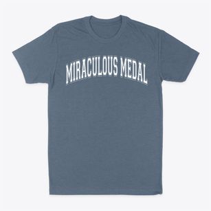 Our Lady Of The Miraculous Medal Varsity Arch Classic Dad T-Shirt
