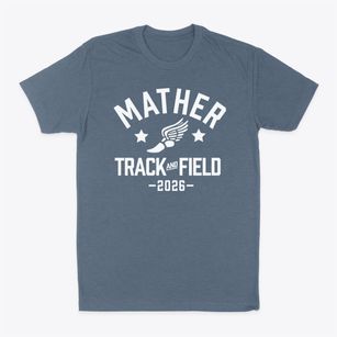 Mather High School Track and Field Classic Dad T-Shirt